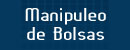 Manipuleo de bolsas